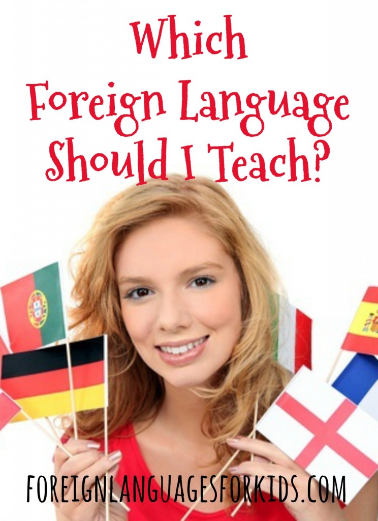 Which Foreign Language Should I Teach?