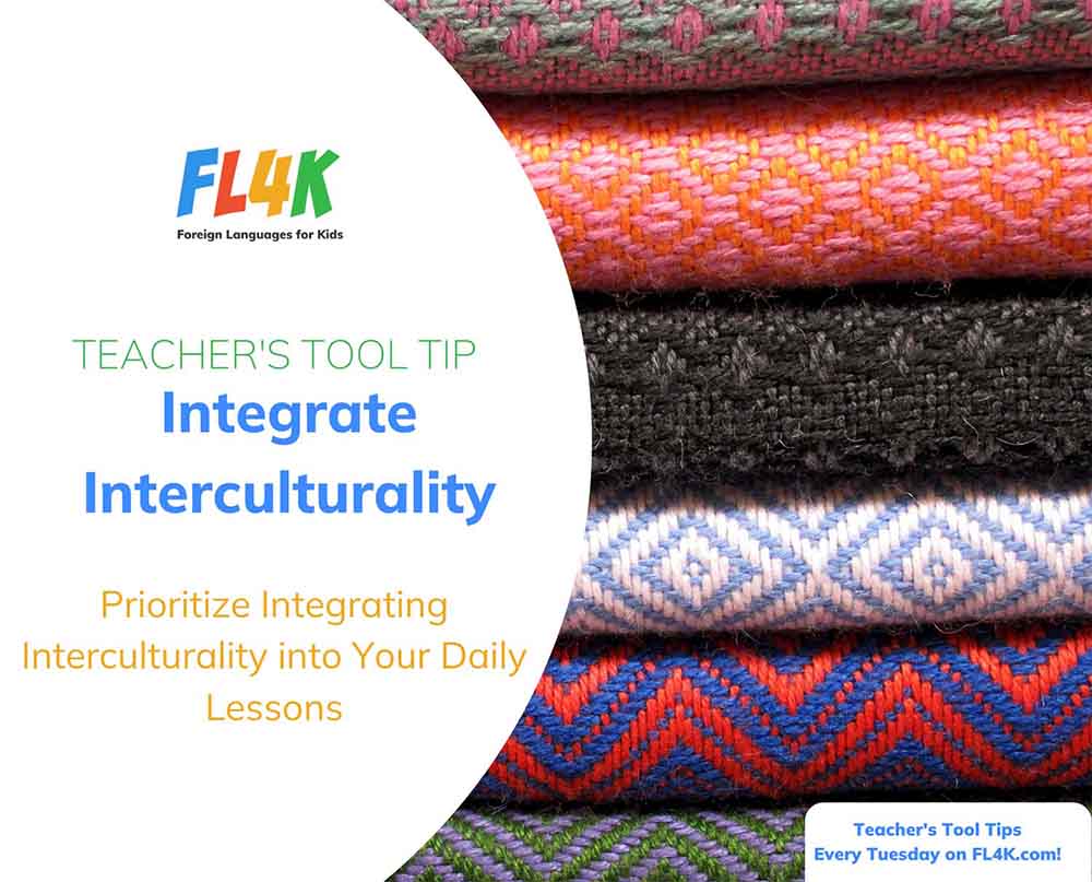 prioritize integrating interculturality into your daily lessons