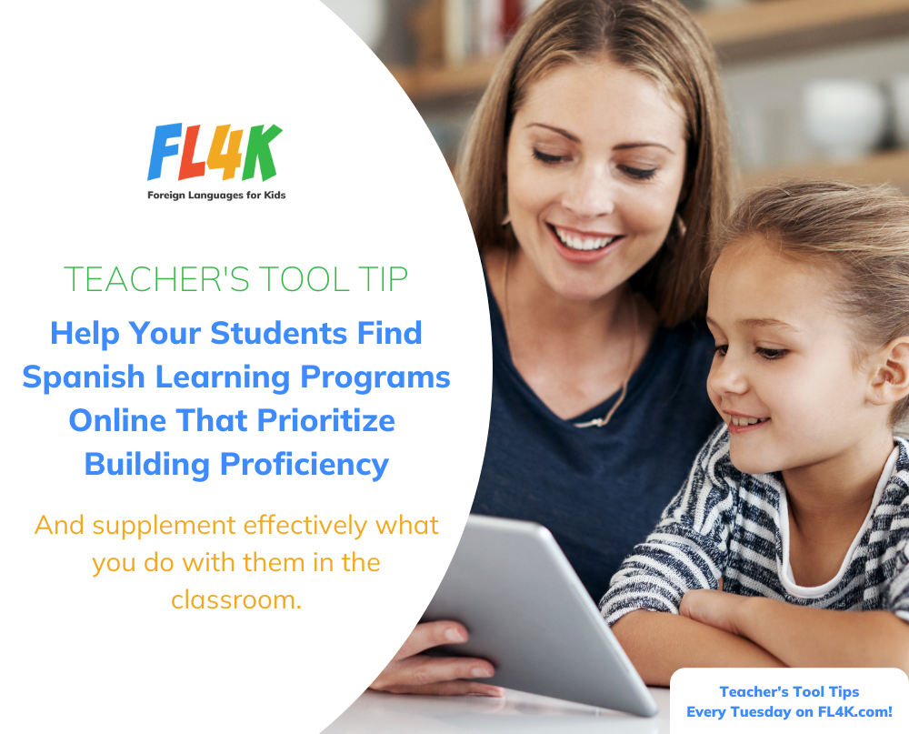 teacher's tool tip blog post: Help your students find Spanish learning programs online that prioritize building proficiency and supplement effectively in the classroom.