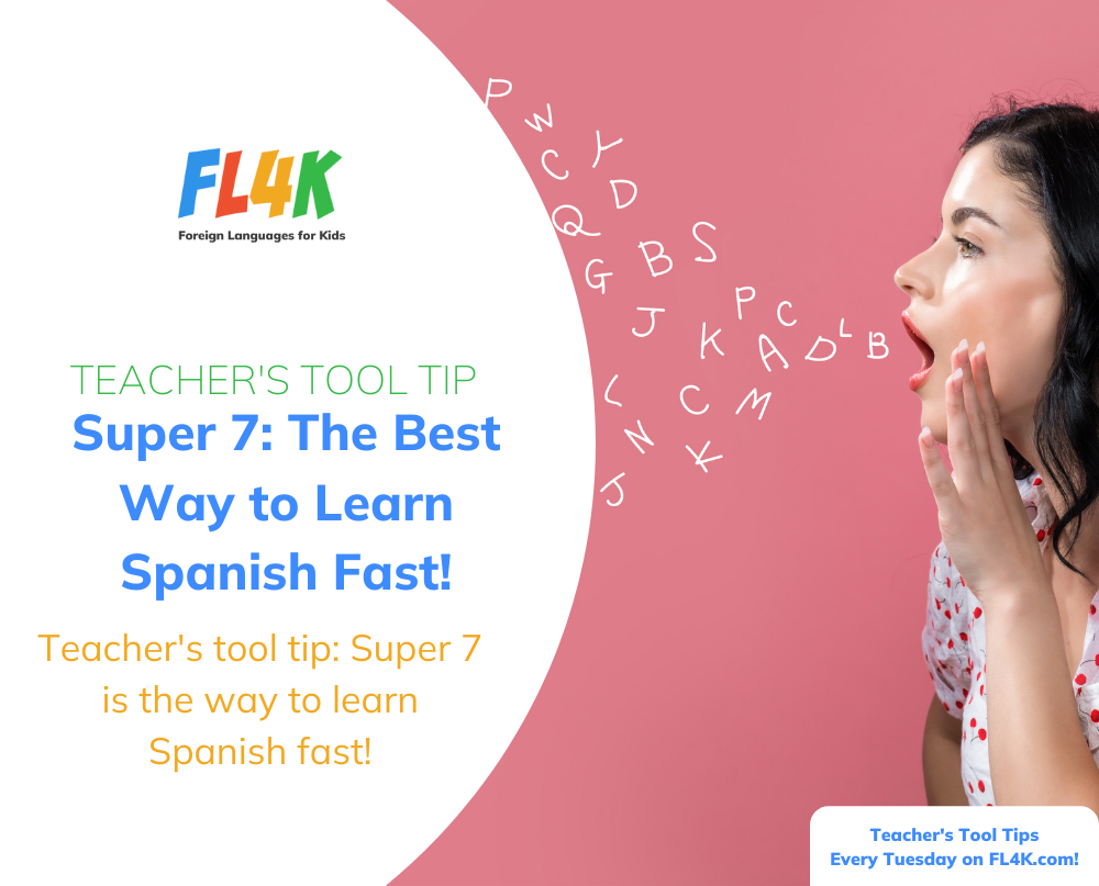 <p>Super 7: The Best Way to Learn Spanish Fast!</p>
