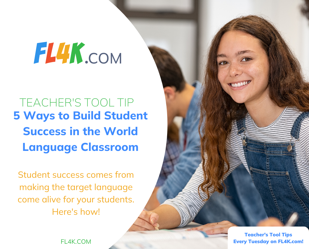 5 Ways to Build Student Success in the World Language Classroom