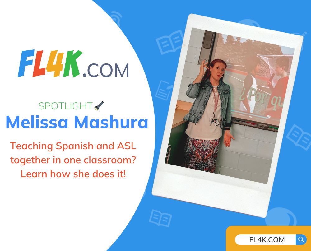 Spotlight: Melissa Mashura, Teaching Spanish and ASL Together in One Classroom